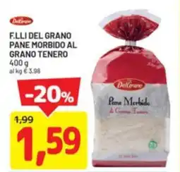 DPiù F.lli del grano pane morbido al grano tenero offerta