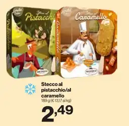 In'S Mercato Stecco al pistacchio/al caramello offerta
