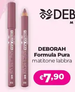 Acqua & Sapone DEBORAH Formula Pura matitone labbra offerta