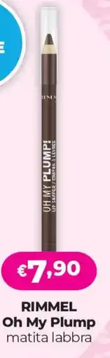 Acqua & Sapone RIMMEL Oh My Plump matita labbra offerta