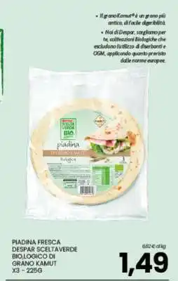 Eurospar PIADINA FRESCA DESPAR SCELTAVERDE BIOLOGICO DI GRANO KAMUT offerta