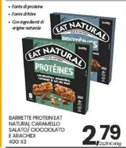 Eurospar BARRETTE PROTEIN EAT NATURAL CARAMELLO SALATO/ CIOCCOLATO E ARACHIDI offerta