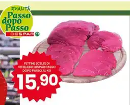 Eurospar Fettine scelte di vitellone Despar Passo dopo Passo al kg offerta
