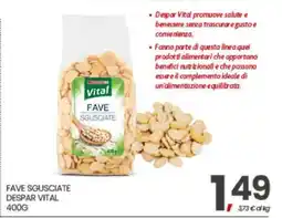 Eurospar Fave Sgusciate Despar Vital offerta