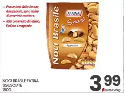 Eurospar NOCI BRASILE FATINA SGUSCIATE offerta