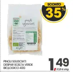 Eurospar PINOLI SGUSCIATI offerta