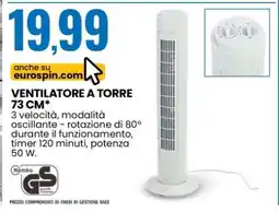 Eurospin Ventilatore A Torre 73 Cm offerta