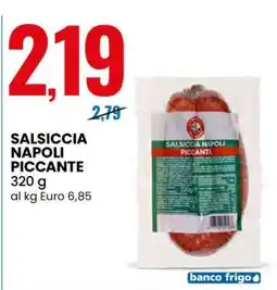 Eurospin Salsiccia Napoli Piccante offerta