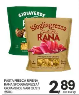 Eurospar PASTA FRESCA RIPIENA RANA SFOGLIAGREZZA/GIOIAVERDE VARI GUSTI offerta
