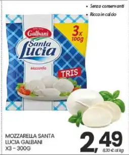 Eurospar MOZZARELLA SANTA LUCIA GALBANI X3 offerta