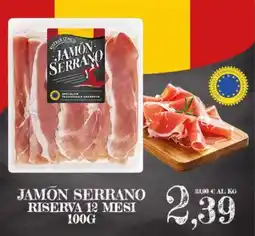 Eurospar JAMÓN SERRANO RISERVA 12 MESI 100G offerta