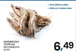 Eurospar MAZZANCOLLE TROPICALE DECONGELATA AL KG offerta