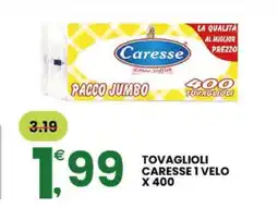 Eurospar TOVAGLIOLI CARESSE 1 VELO X 400 offerta