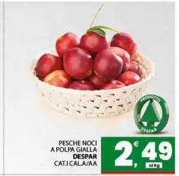 Eurospar PESCHE NOCI A POLPA GIALLA offerta