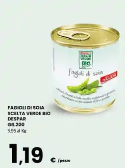 Eurospar FAGIOLI DI SOIA SCELTA VERDE BIO DESPAR GR.200 offerta