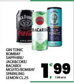 Eurospar GIN TONIC BOMBAY SAPPHIRE/JACK& COKE/BACARDI MOJITO/BOMBAY SPARKLING LEMON CL.25 offerta