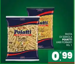 Eurospar PASTA DI SEMOLA POIATTI offerta