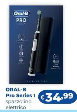 Acqua & Sapone ORAL-B Pro Series 1 offerta