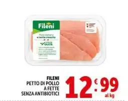 Deco Supermercati Fileni fileni petto di pollo a fette offerta