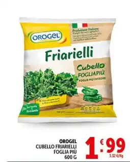Deco Supermercati Orogel cubello friarielli foglia più offerta