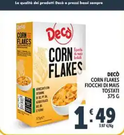 Deco Supermercati Decò corn flakes fiocchi di mais tostati offerta