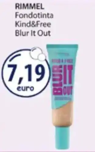 Acqua & Sapone RIMMEL Fondotinta Kind&Free Blur It Out offerta
