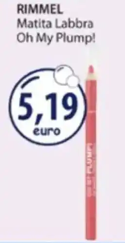 Acqua & Sapone RIMMEL Matita Labbra Oh My Plump! offerta