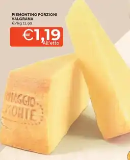 Mercatò Piemontino porzioni VALGRANA offerta