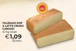 Mercatò Taleggio dop a latte crudo CAROZZI offerta