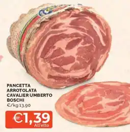 Mercatò Pancetta arrotolata cavalier umberto BOSCHI offerta