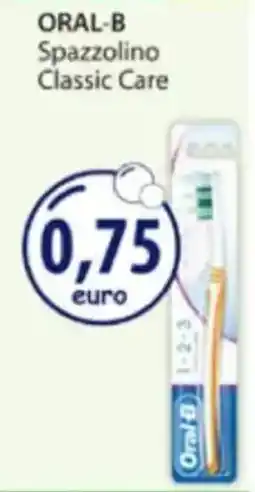 Acqua & Sapone ORAL-B Spazzolino Classic Care offerta