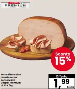 Interspar Petto di tacchino arrosto senza conservanti Despar Premium offerta