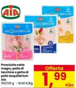 Interspar Prosciutto cotto magro, petto di tacchino o petto di pollo Aequilibrium Aia offerta