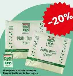 Interspar Linea piatti e posate assortita Despar Scelta Verde Eco, Logico offerta
