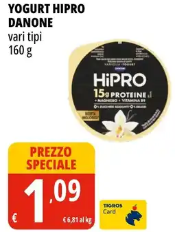Tigros Yogurt HIPRO DANONE offerta
