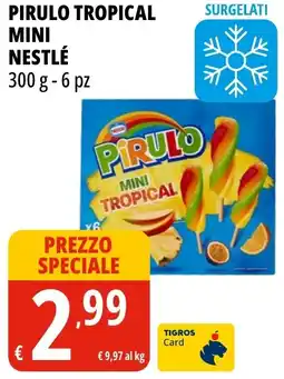 Tigros Pirulo tropical mini NESTLÉ offerta