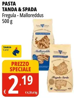Tigros Pasta TANDA & SPADA offerta