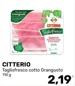 Iper Tosano CITTERIO Tagliofresco cotto Grangusto offerta