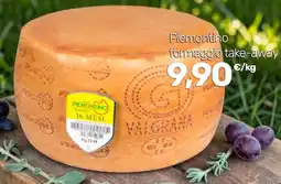 Iper Tosano Piemontino formaggio take-away offerta