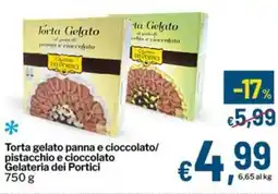 Qui Discount Torta gelato panna e cioccolato/ pistacchio e cioccolato Gelateria dei Portici offerta
