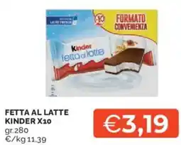 Mercatò Fetta al latte KINDER X10 offerta