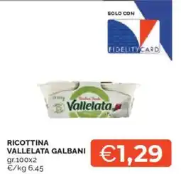 Mercatò Ricottina vallelata GALBANI offerta