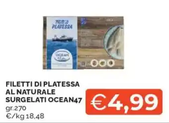 Mercatò Filetti di platessa al naturale surgelati OCEAN47 offerta