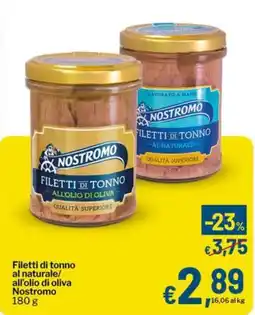 Qui Discount Filetti di tonno al naturale/ all'olio di oliva Nostromo offerta