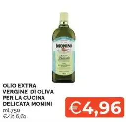 Mercatò Olio extra vergine di oliva per la cucina delicata MONINI offerta