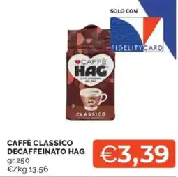 Mercatò Caffè classico decaffeinato HAG offerta