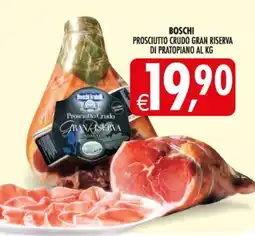 Deco Supermercati Boschi prosciutto crudo gran riserva di pratopiano offerta