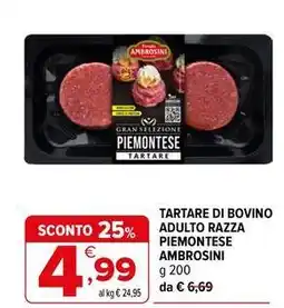 Iperal Tartare di bovino adulto razza piemonteseAmbrosini offerta