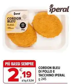 Iperal Cordon bleu di pollo e tacchino Iperal offerta