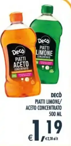 Deco Supermercati Decò piatti limone/ aceto concentrato offerta